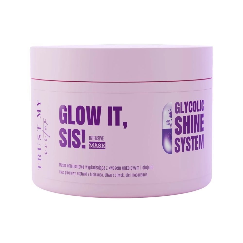 Trust My Sister Glow It maska emolientowo-wygładzająca 180 ml