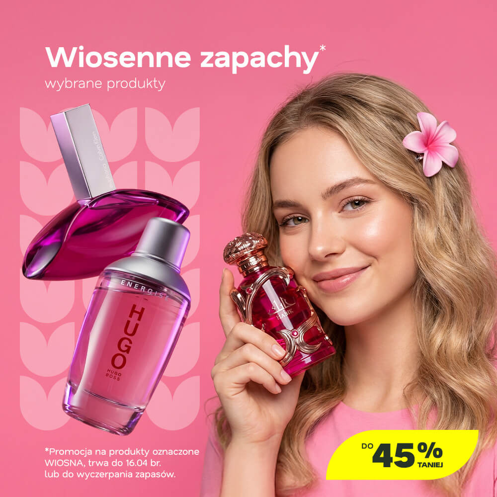 Wiosenne zapachy do -45%