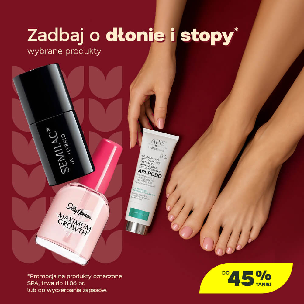 Dłonie i stopy do -45%