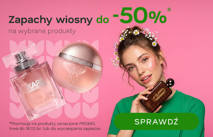 Zapachy wiosny do -50%