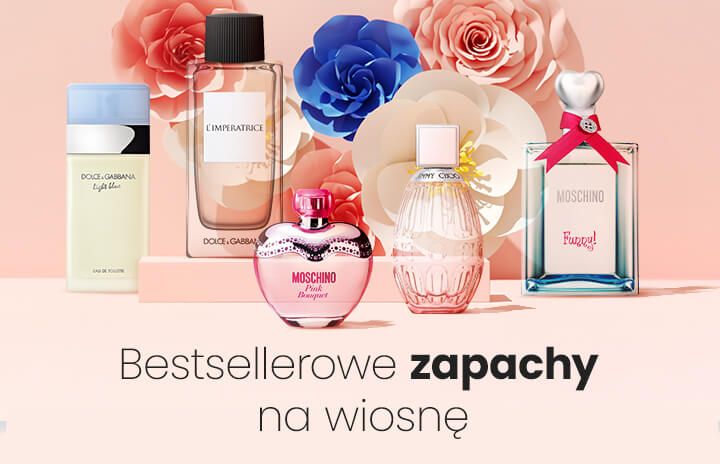 Bestsellerowe zapachy na wiosnę