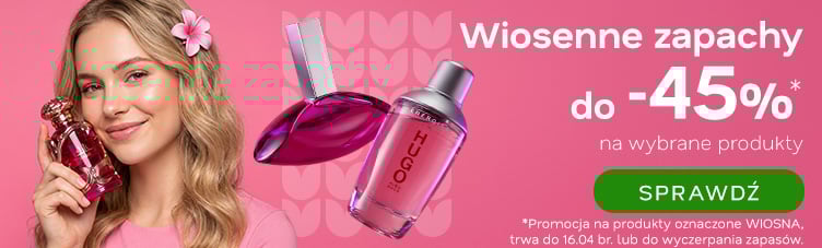 Wiosenne zapachy do -45%