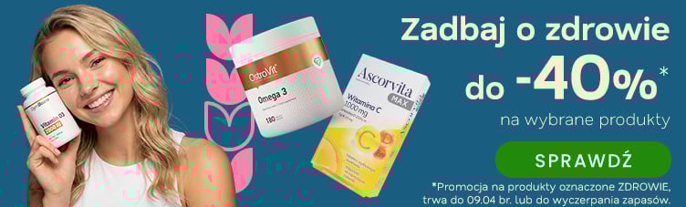 Zadbaj o zdrowie do -40%