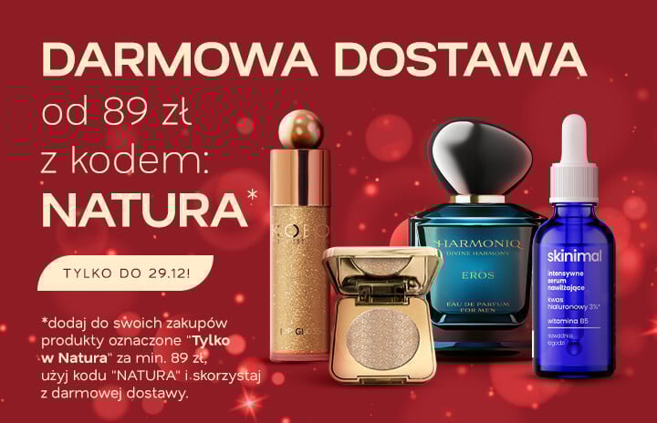Darmowa dostawa od 89 zł z kodem: NATURA