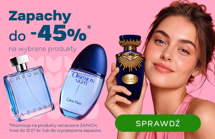 Zapachy do -45%
