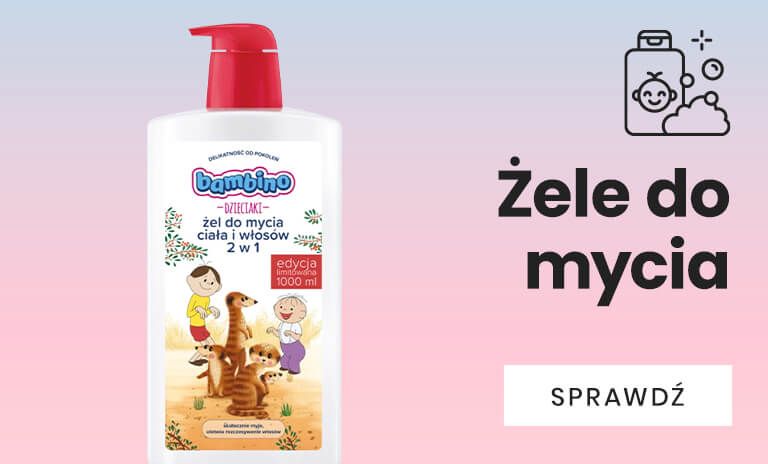 Żele do mycia